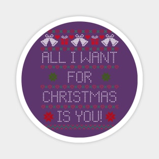 All I Want For Christmas Is You Magnet